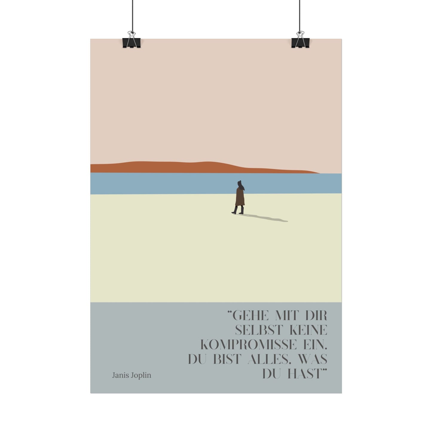 Poster "Gehe mit dir selbst keine Kompromisse ein ..."