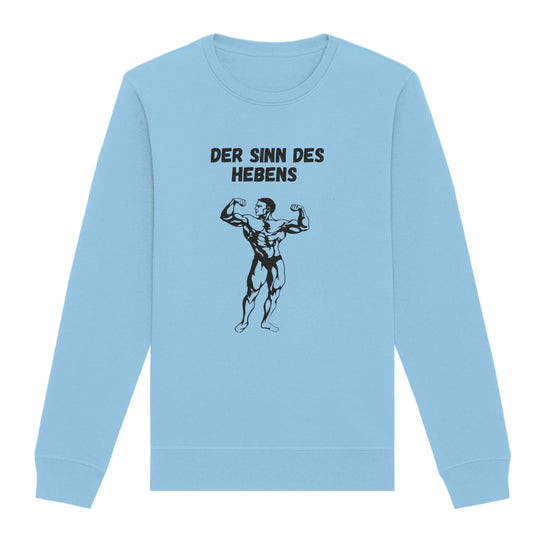 Sweatshirt "Der Sinn des Hebens"