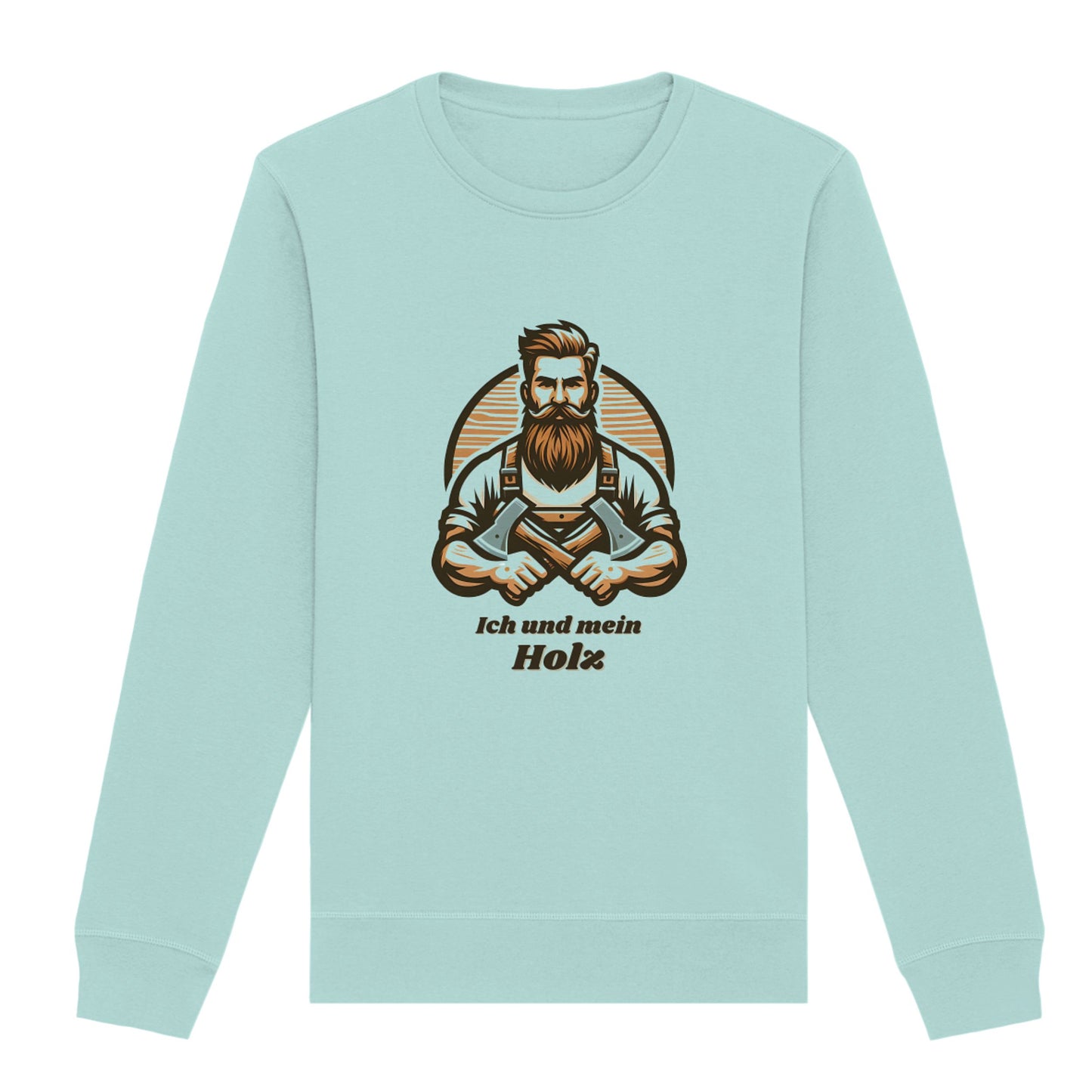Sweatshirt "Ich und mein Holz"