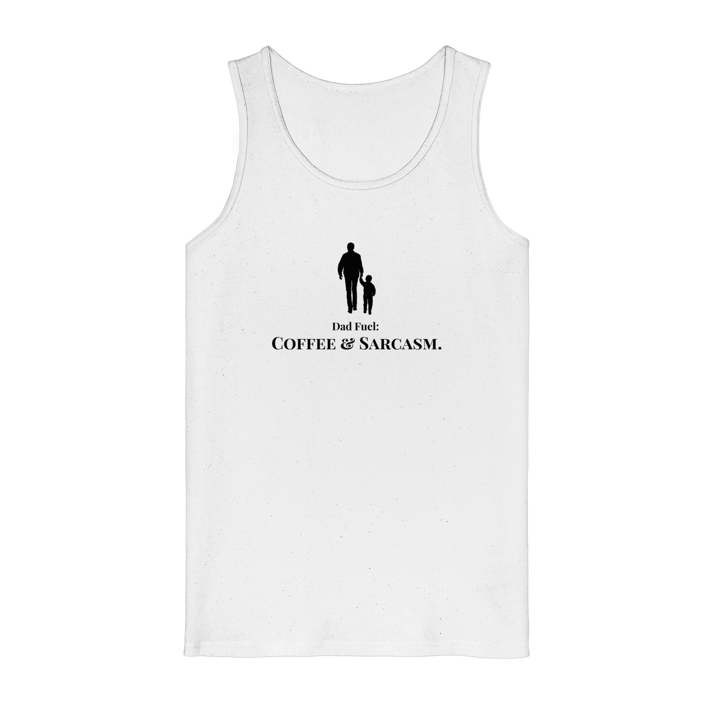 Tank Top "Dad Fuel: Coffee & Sarcasm."