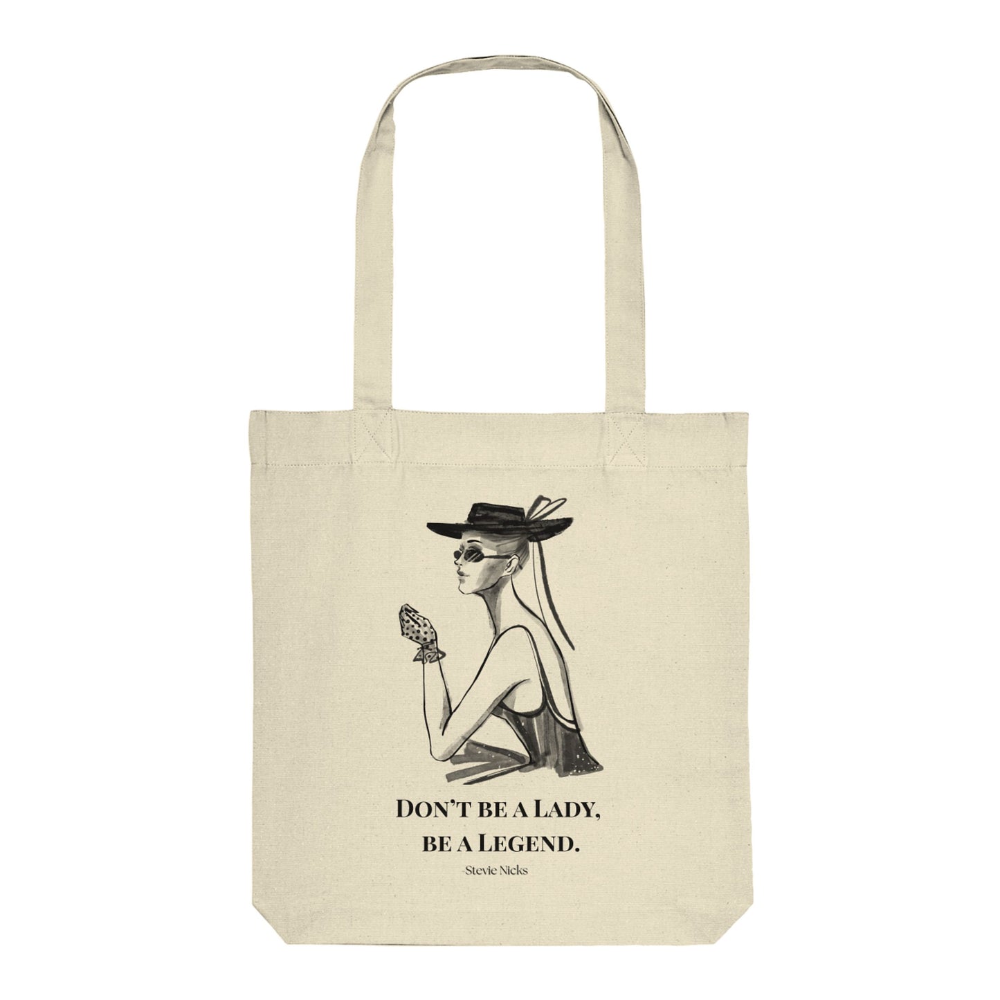 Tasche "Don't be a Lady, be a Legend."