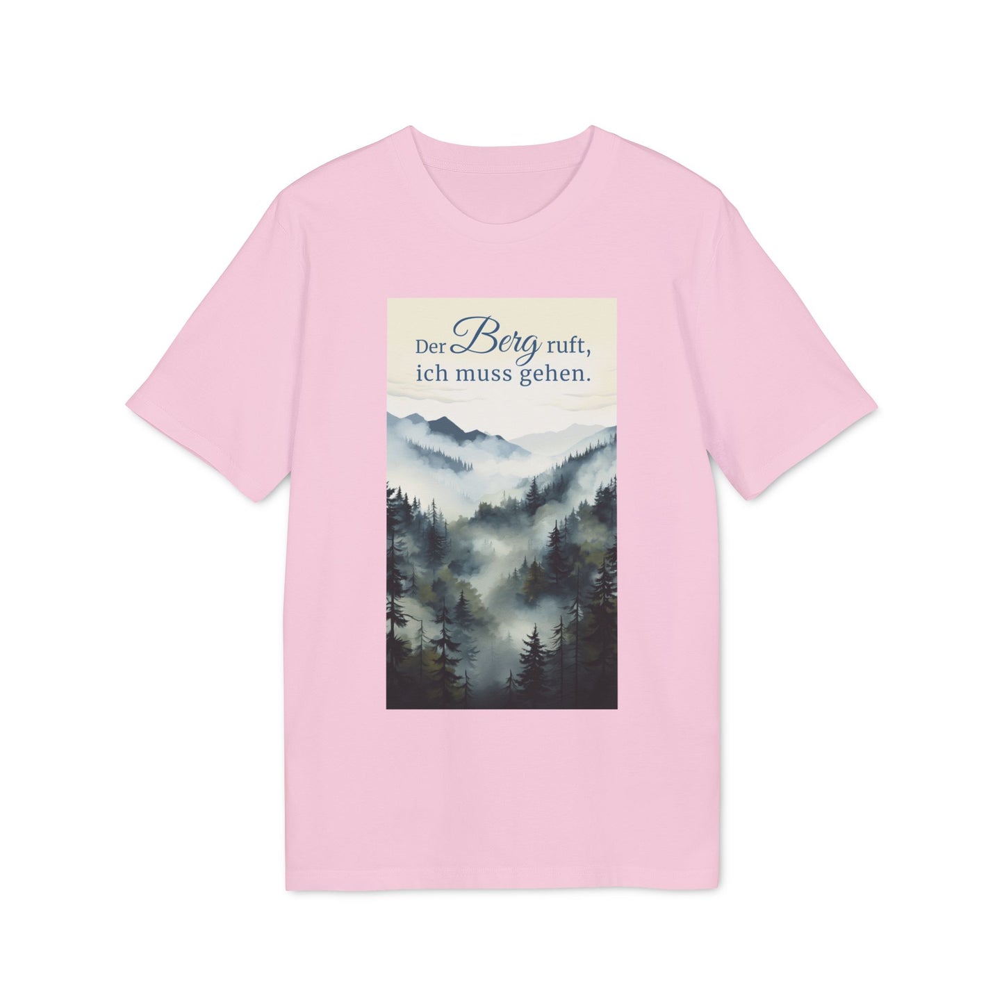 T-Shirt "Der Berg ruft, ich muss gehen"