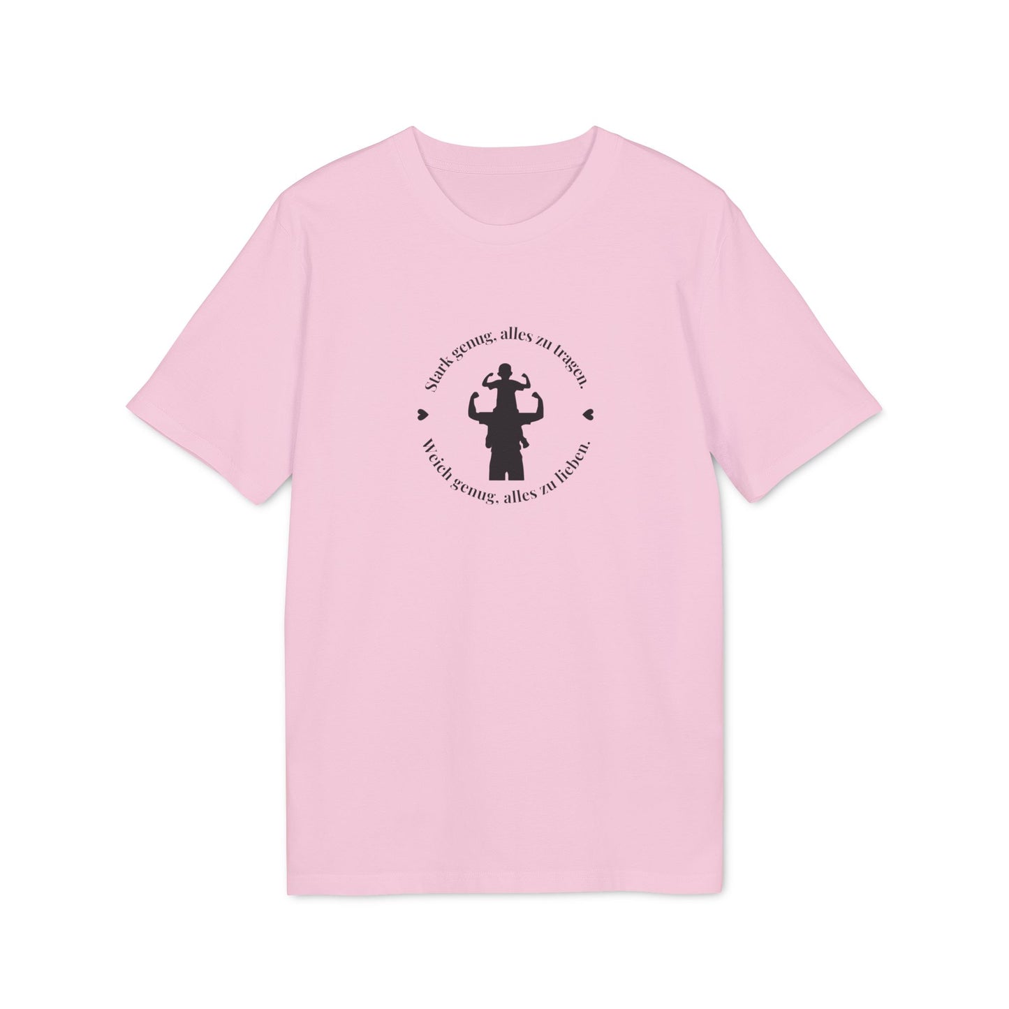 T-Shirt "Stark genug alles zu tragen ..."