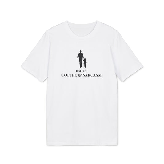 T-Shirt "Dad Fuel: Coffee & Sarcasm."