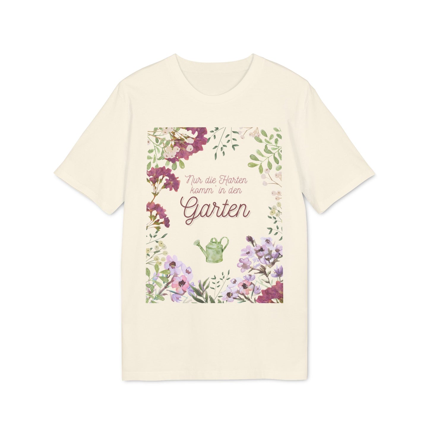 T-Shirt "Nur die Harten komm' in Garten"