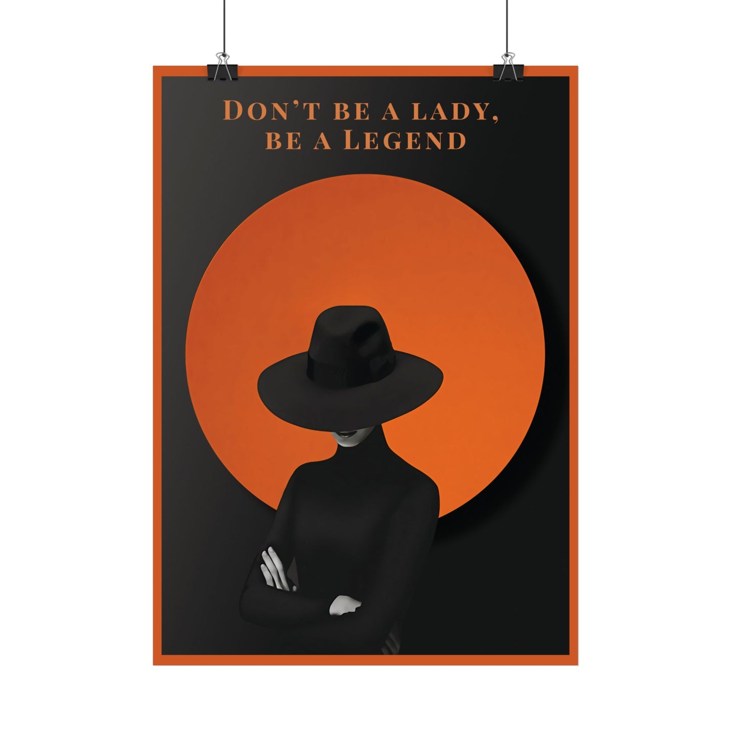 Poster "DON'T BE A LADY"