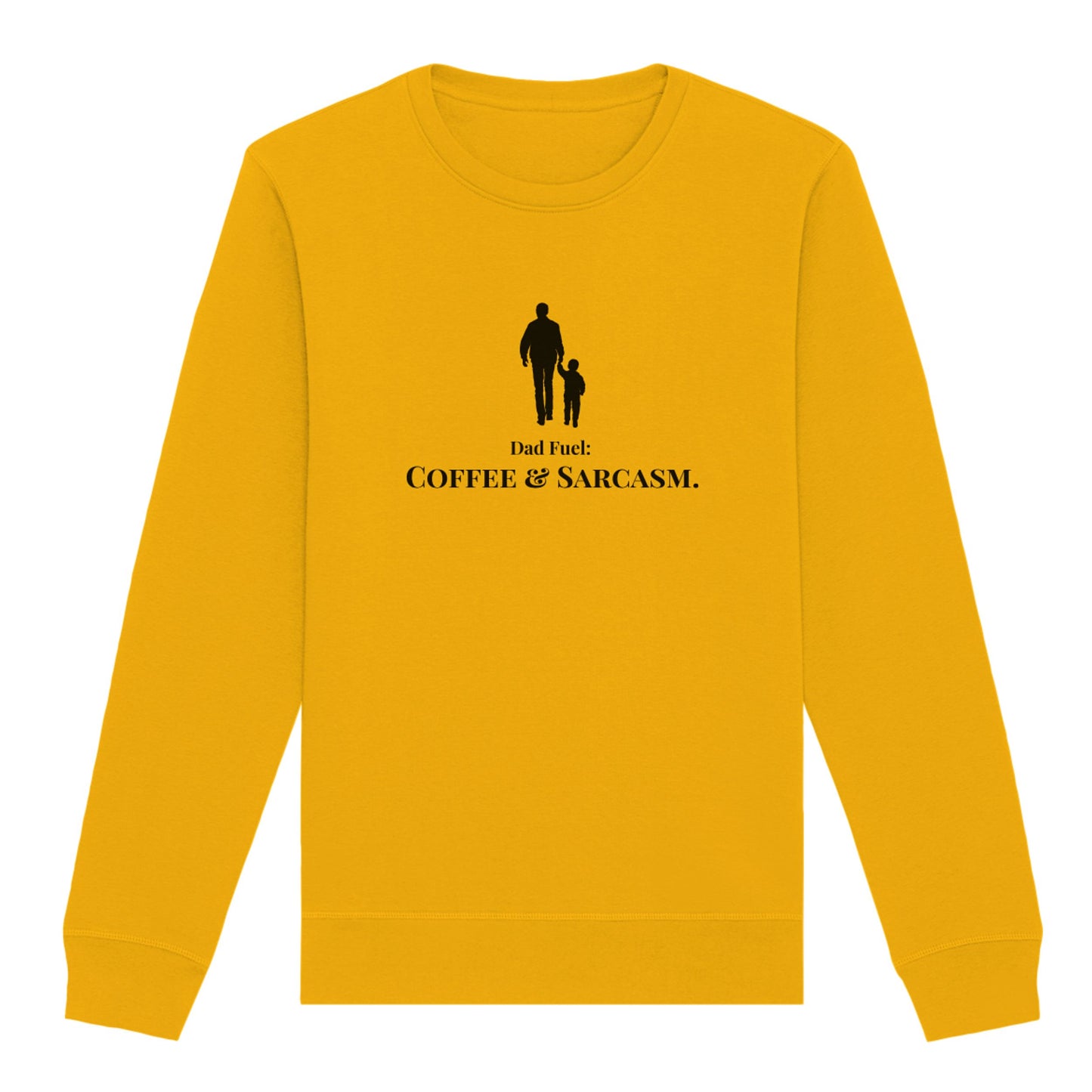 Sweatshirt "Dad Fuel: Coffee & Sarcasm"