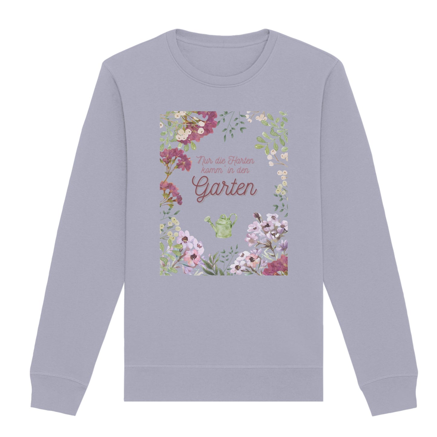 Sweatshirt "Nur die Harten komm' in Garten"