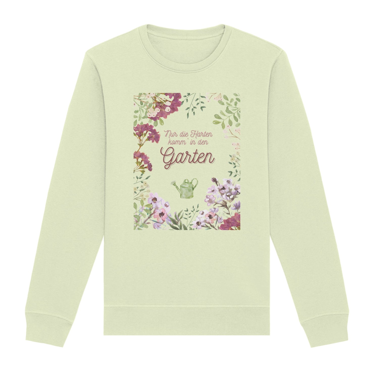Sweatshirt "Nur die Harten komm' in Garten"