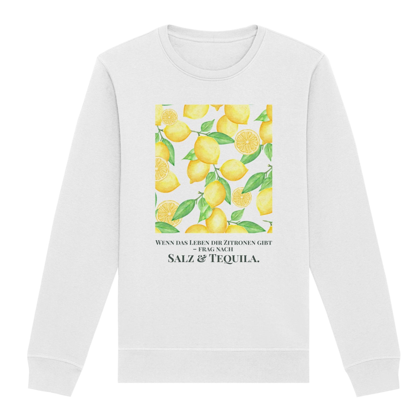 Sweatshirt "Salz und Tequila"