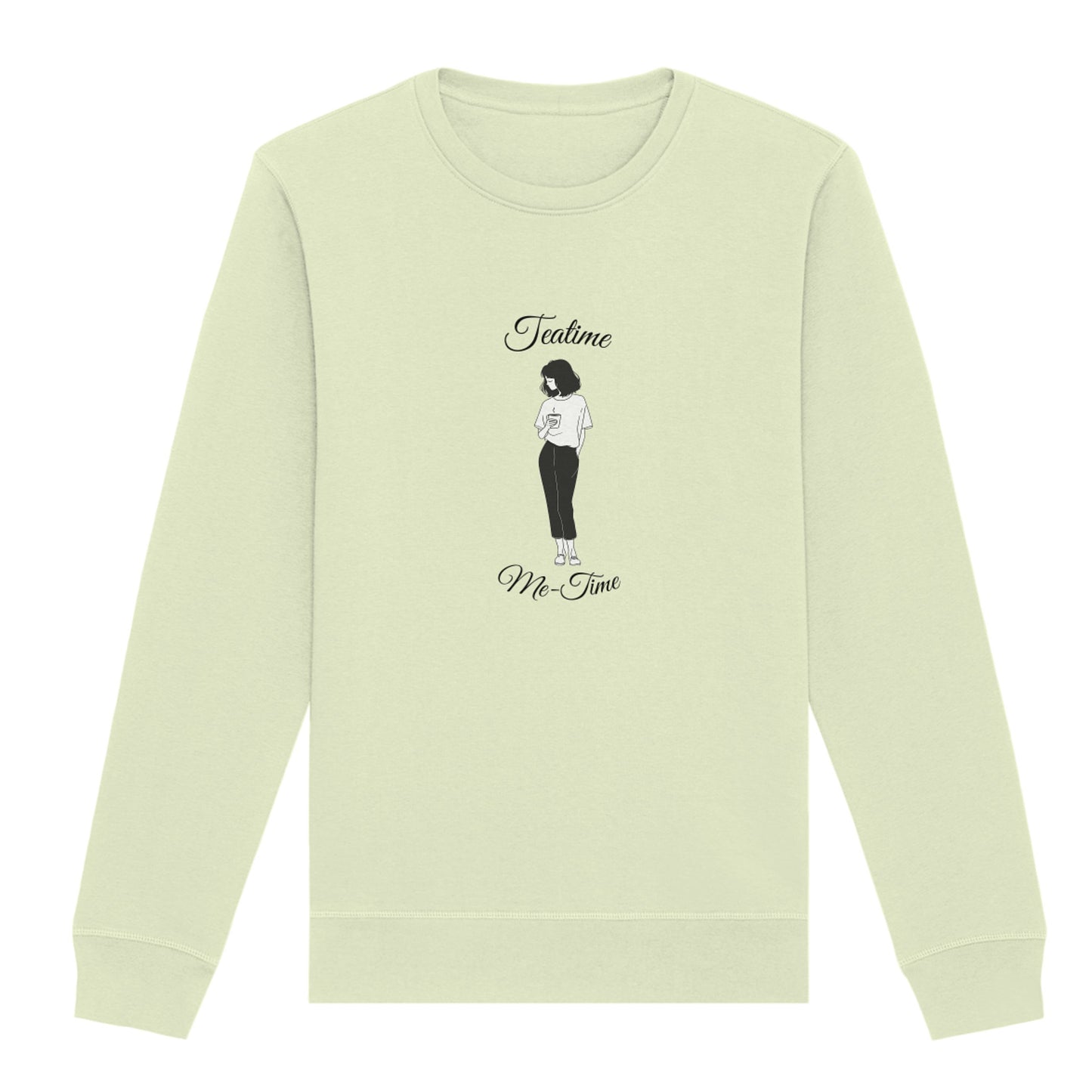 Sweatshirt "Teatime, Me-Time"
