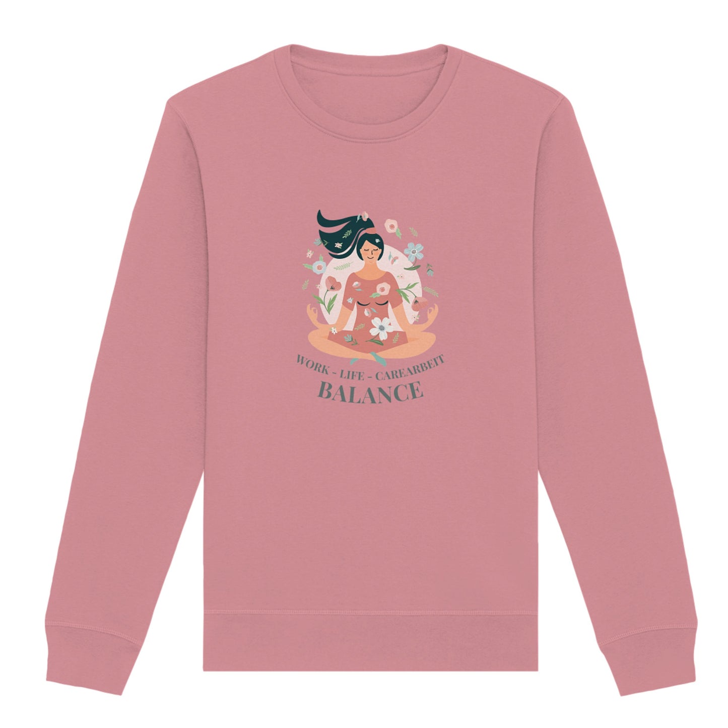 Sweatshirt "Work-Life-Carearbeit-Balance"