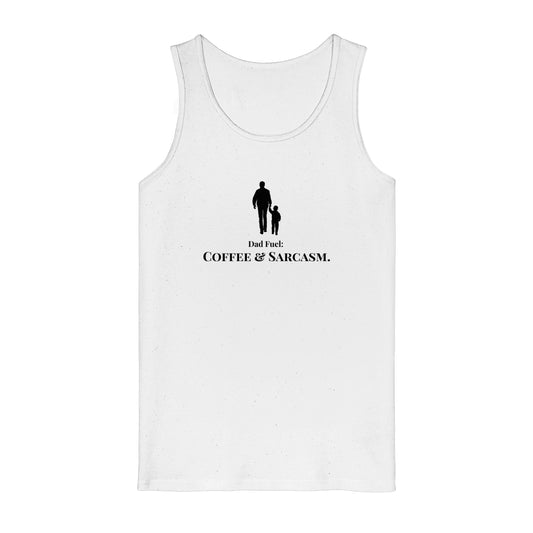 Tank Top "Dad Fuel: Coffee & Sarcasm."