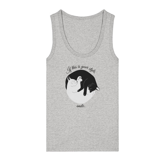 Tank Top "If this is your style, smile."