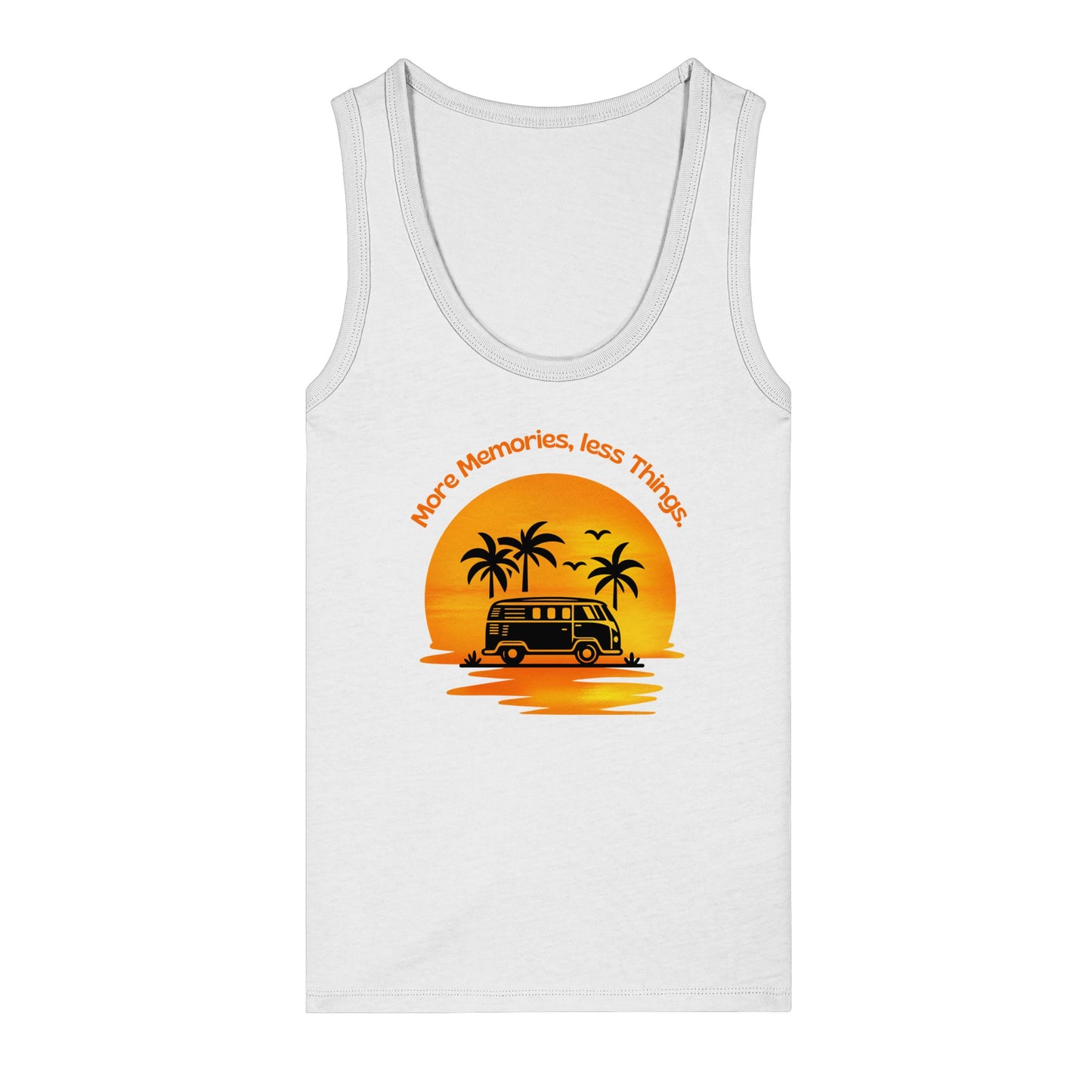 Tank Top "More Memories, less Things."
