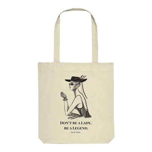 Tasche "Don't be a Lady, be a Legend."